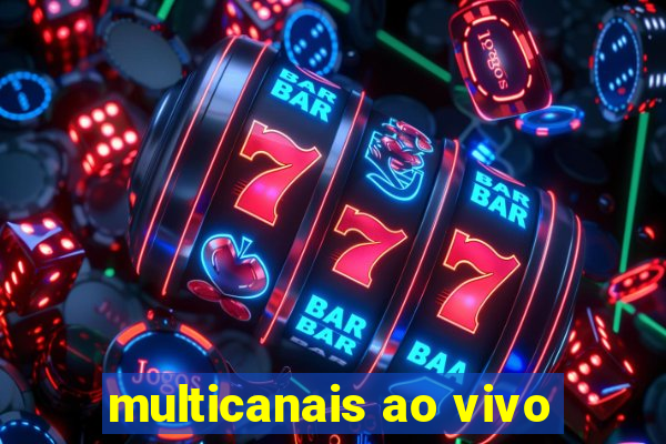 multicanais ao vivo